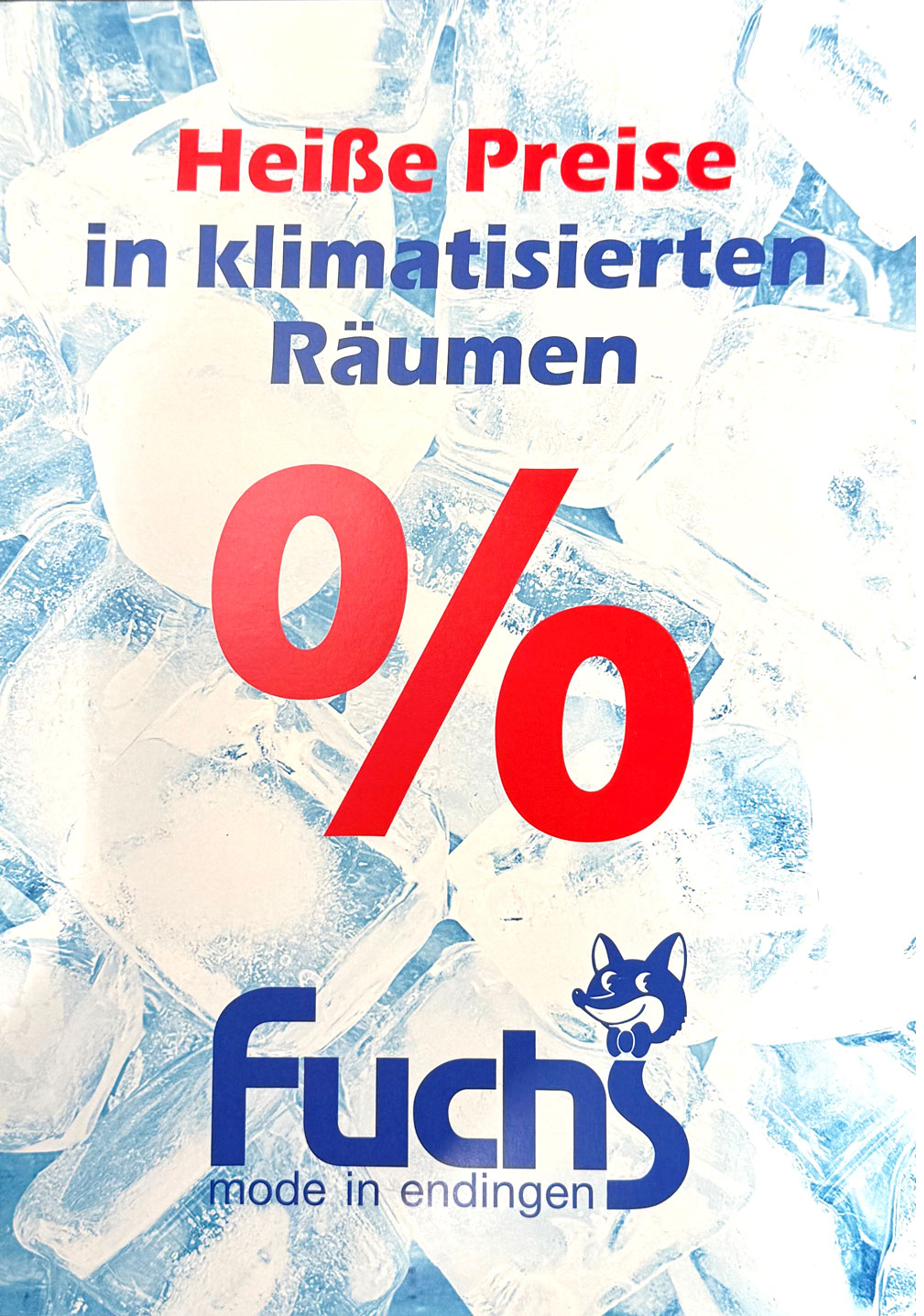 Heiße Preise in klimatisierten Räumen – aktuelles Angebot von Fuchs Mode Endingen